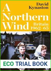 A Northern Wind: Britain 1962-65