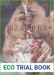 Ten Reasons to Stay (The Risky Hearts Duet, #1)