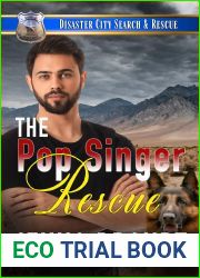 The Pop Singer Rescue (Disaster City Search and Rescue #22)
