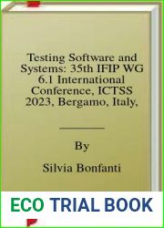 Testing Software and Systems: 35th IFIP WG 6.1 International Conference, ICTSS 2023, Bergamo, Italy, September 18-20, 2023, Proceedings (Lecture Notes in Computer Science, 14131)