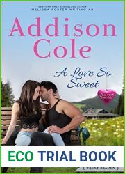 A Love So Sweet (Sweet with Heat: Weston Bradens #1)