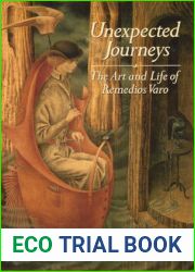 Unexpected Journeys: The Art and Life of Remedios Varo