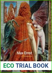 Max Ernst: A Retrospective