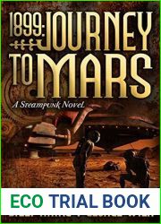 1899: Journey to Mars: A Steampunk Novel (The Far Journey Chronicles Book 2)