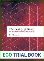 The Reality of Money: The Metaphysics of Financial Value (Values and Identities: Crossing Philosophical Borders)