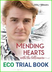 Mending Hearts with the Billionaire (Artists and Billionaires #6)