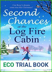 Second Chances at the Log Fire Cabin