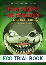 Felix the Shark: An AFK Book (Five Nights at Freddy|s Fazbear Frights #12)