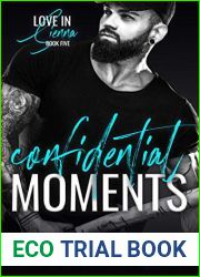 Confidential Moments (Love In Sienna, #5)