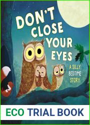 Don|t Close Your Eyes: A Silly Bedtime Story