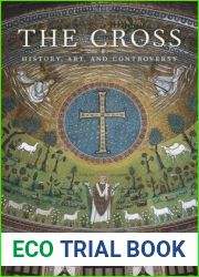The Cross: History, Art, and Controversy