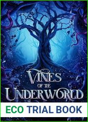 Vines of the Underworld (The Crystal Serpent series Book 1)