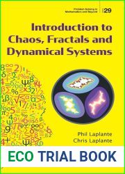 Introduction To Chaos, Fractals And Dynamical Systems (Problem Solving In Mathematics And Beyond)