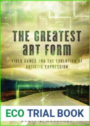 The Greatest Art Form: Video Games and the Evolution of Artistic Expression