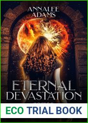 Eternal Devastation (The Celestial Rose, #3)