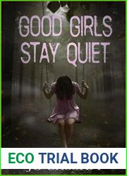 Good Girls Stay Quiet