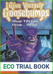 Shop Till You Drop…Dead! (Give Yourself Goosebumps)