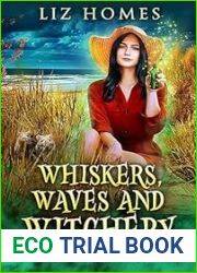 Whiskers, Waves and Witchery