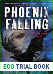 Phoenix Falling: A Wildlands Novel