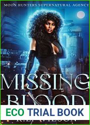 Missing Blood (Moon Hunters Supernatural Agency #1)