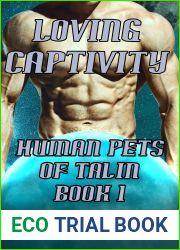 Loving Captivity (Human Pets of Talin #1)