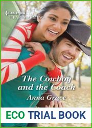 The Cowboy and the Coach: A Clean and Uplifting Romance