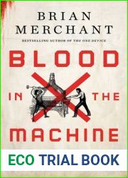 Blood in the Machine: The Origins of the Rebellion Against Big Tech