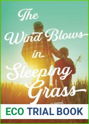 The Wind Blows in Sleeping Grass