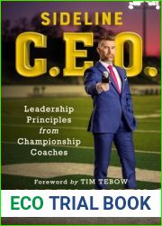 Sideline CEO: Leadership Principles from Championship Coaches