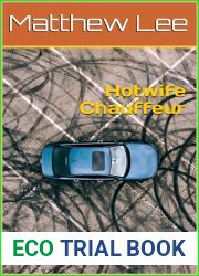 Hotwife Chauffeur: A Hot Wife Story