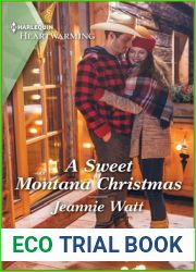 A Sweet Montana Christmas: A Clean and Uplifting Romance (The Cowgirls of Larkspur Valley Book 2)