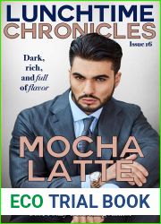 Lunchtime Chronicles, Issue 16: Mocha Latte