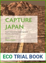 Capture Japan: Visual Culture and the Global Imagination from 1952 to the Present