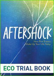 Aftershock: How Past Events Shake Up Your Life Today