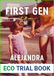 First Gen: A Memoir