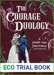 The Courage Duology: A Pride and Prejudice Continuation