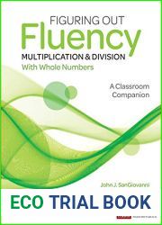 Figuring Out Fluency - Multiplication and Division With Whole Numbers: A Classroom Companion (Corwin Mathematics Series)