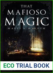 That Mafioso Magic (Mages and Mayhem #1)
