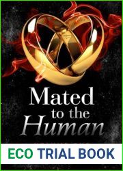 Mated to the Human : Volume One (On Guard: Mated To The Human)