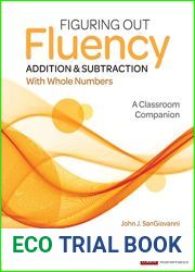 Figuring Out Fluency - Addition and Subtraction With Whole Numbers: A Classroom Companion (Corwin Mathematics Series)