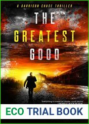 The Greatest Good (Garrison Chase #1)