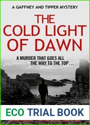 The Cold Light of Dawn (Gaffney and Tipper Mysteries #1)
