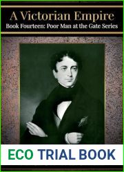 A Victorian Empire (A Poor Man at the Gate Series, Book 14)