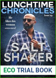 Lunchtime Chronicles: Salt Shaker