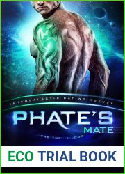 Phate|s Mate: The Thelli Logs (Intergalactic Dating Agency)