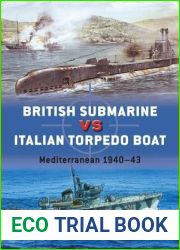 British Submarine vs Italian Torpedo Boat: Mediterranean 1940-43 (Duel, 74)