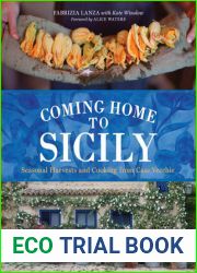 Coming Home to Sicily: Seasonal Harvests and Cooking from Case Vecchie