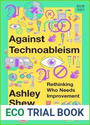 Against Technoableism: Rethinking Who Needs Improvement