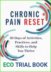 Chronic Pain Reset: 30 Days of Activities, Practices, and Skills to Help You Thrive