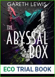 The Abyssal Box (Ghost Bullets Book 3)